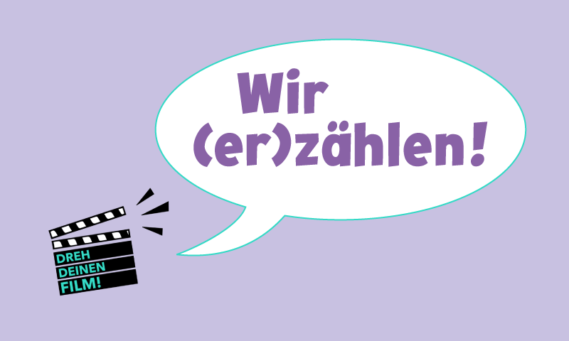 Wir (er)zählen!