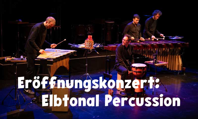 Eröffnungskonzert: Elbtonal Percussion